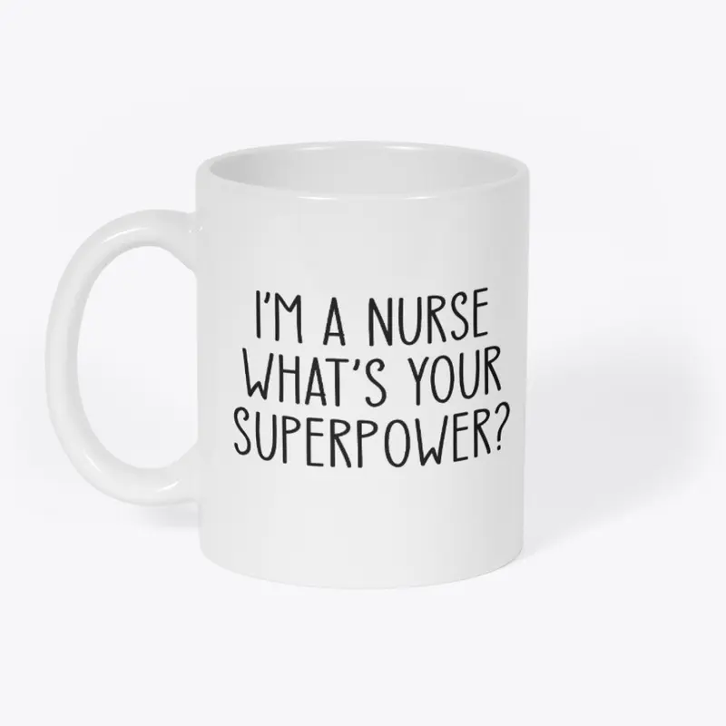 I'M A NURSE