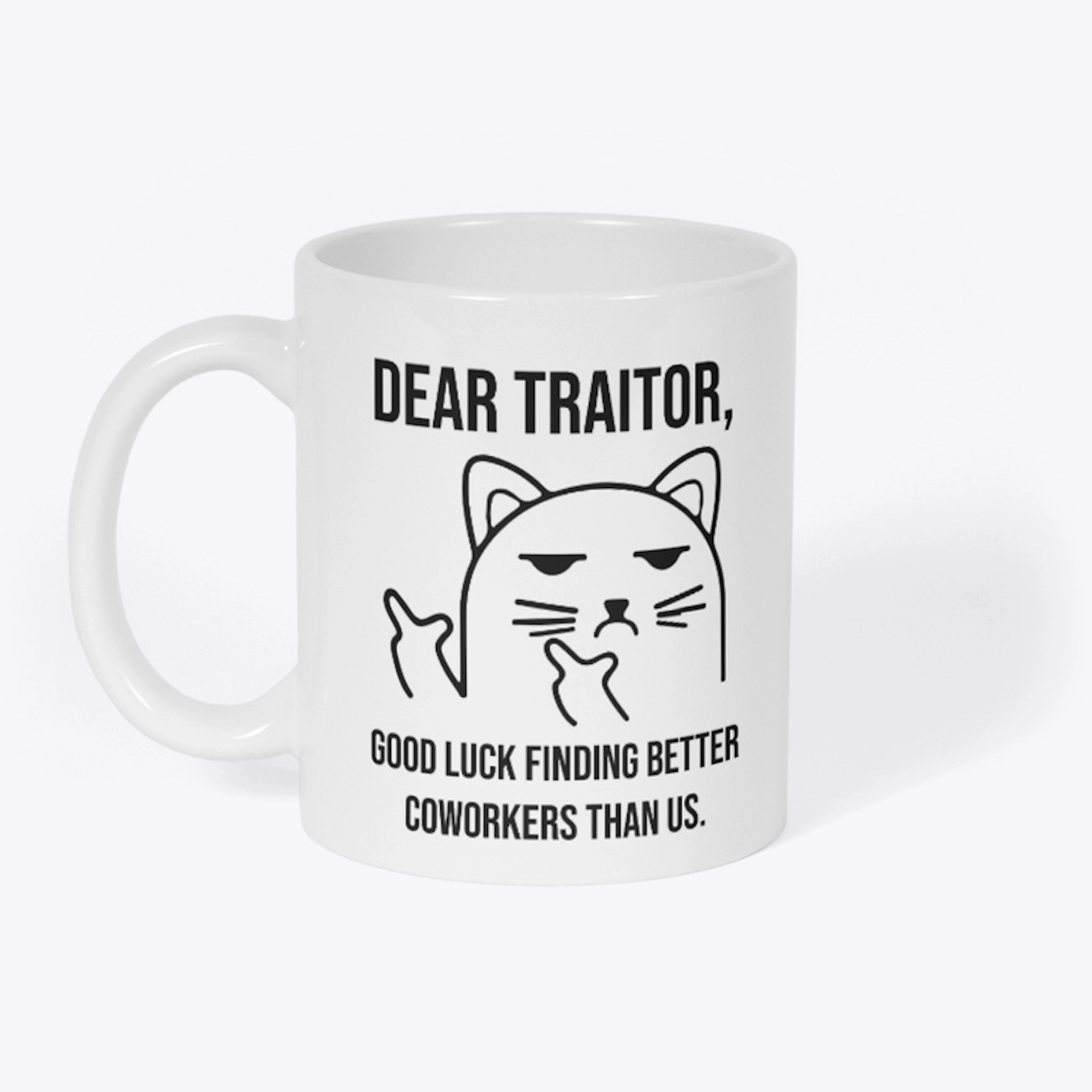 Dear Traitor